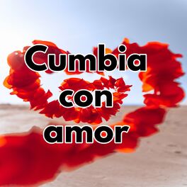 Album cover of Cumbia con amor