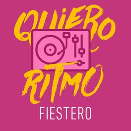 Album cover of Quiero Ritmo Fiestero