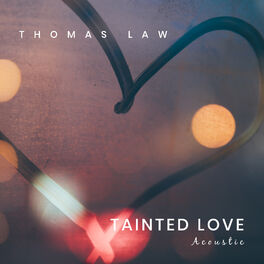 Album cover of Tainted Love (Acoustic)