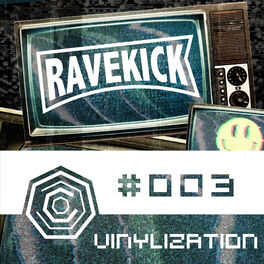 Album cover of Ravekick 003 - Vinylization