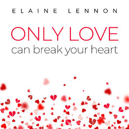 Album cover of Only Love Can Break Your Heart