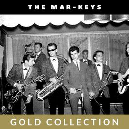 Album cover of The Mar-Keys - Gold Collection
