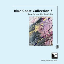 Album cover of Blue Coast Collection 3 (Audiophile Edition SEA)