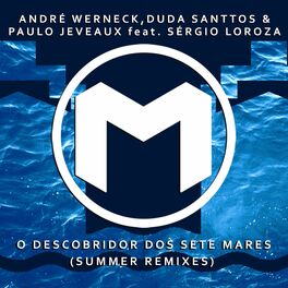 Album cover of O Descobridor dos Sete Mares (Summer Remixes) (Radio Edit)