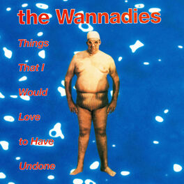 Album cover of Things That I Would Love To Have Undone
