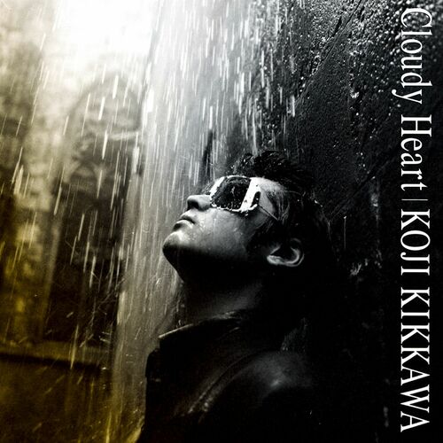 Koji Kikkawa Cloudy Heart Lyrics And Songs Deezer