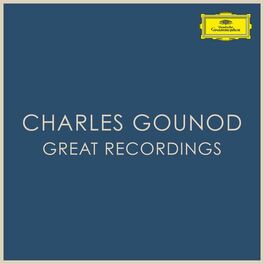 Album cover of Charles Gounod - Great Recordings