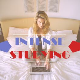 Album cover of Intense Studying: Focus and Study Music for Exams, Brain Power, No Stress, Memory, Relaxation, Concentration, Serenity, Harmony an