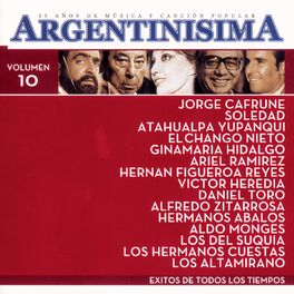Album cover of Argentinisima Vol.10 - Exitos De Todos Los Tiempos