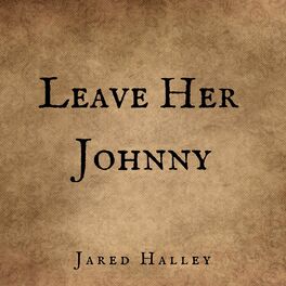 Album cover of Leave Her Johnny