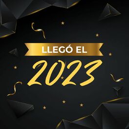 Album cover of Llegó el 2023