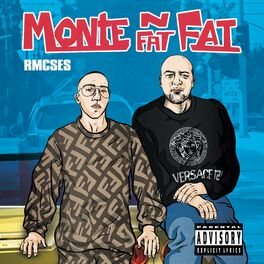 Album cover of Monte N Fat Fat Rmcses