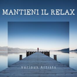Album cover of Mantieni il relax