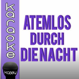 Album cover of Atemlos Durch Die Nacht (Inkl. Karaoke Version)