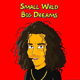 Album cover of Small Wrld Big Dreams