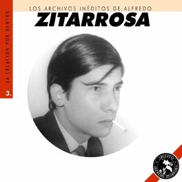 Album cover of Los Archivos Inéditos de Alfredo Zitarrosa. La Creación por Dentro, Vol. 3