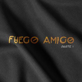 Album cover of Fuego Amigo, Parte 1