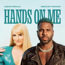 Album cover of Hands On Me (feat. Meghan Trainor)