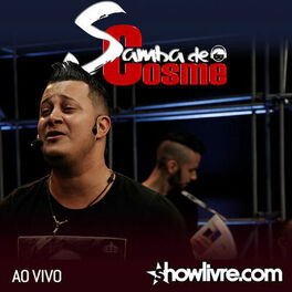 Album cover of Samba de Cosme no #ShowlivreDay+ (Ao Vivo)