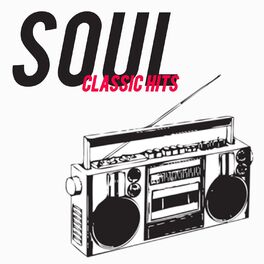 Album cover of Soul Classic Hits (R&B And Soul Classic Oldies)