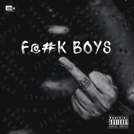 Album cover of Fuck Boys (feat. DrAy, B'myne, Grenada, Dele Peters, Poposkii & Mavali)