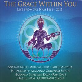Album cover of The Grace Within You - Live from Sat Nam Fest 2011