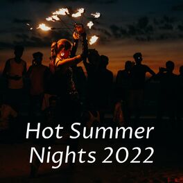 Album cover of Hot Summer Nights 2022