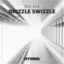 Album cover of Drizzle Swizzle