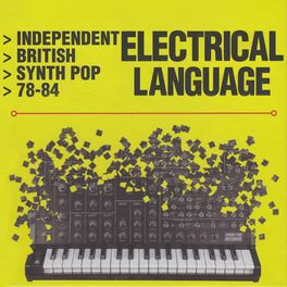 Album cover of Electrical Language (Independent British Synth Pop 78-84)