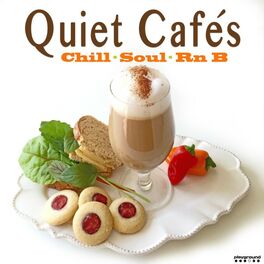 Album cover of Quiet Cafe's (Chill Soul Rnb)