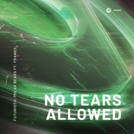Album cover of No Tears Allowed