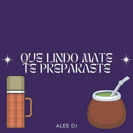 Album cover of Qué Lindo Mate Te Preparaste (Remix)