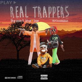 Album cover of Real trappers (feat. Jah gad & Sniper)