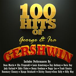 Album cover of 100 Hits of George and Ira Gershwin
