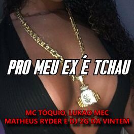 Album cover of Pro Meu Ex é Tchau