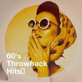 Album cover of 60's Throwback Hits﻿
