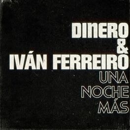 Album cover of Una noche más (con Iván Ferreiro)