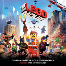 Album cover of The Lego Movie (Original Motion Picture Soundtrack)