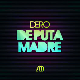 Album cover of De Puta Madre