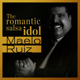 Album picture of Maelo Ruiz… The Romantic Salsa Idol