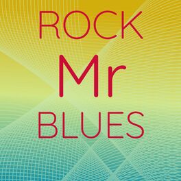 Album cover of Rock Mr Blues