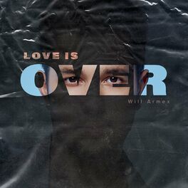 Album cover of Love Is Over