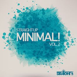 Album cover of Straight Up Minimal! Vol. 2