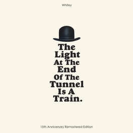 Album cover of THE LIGHT AT THE END OF THE TUNNEL IS A TRAIN (EXTENDED)