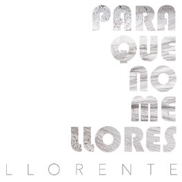 Album cover of Para que no me llores