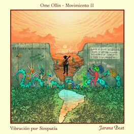 Album cover of Vibración por Simpatía, Ome Ollin: Movimiento Il