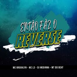 Album cover of Então Faz o Reverse