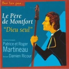 Album cover of Sur Les Pas Du Père De Montfort : Dieu Seul