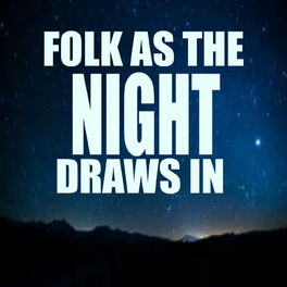 Album cover of Folk As The Night Draws In
