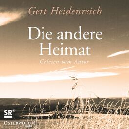 Album cover of Die andere Heimat (Erzählung)